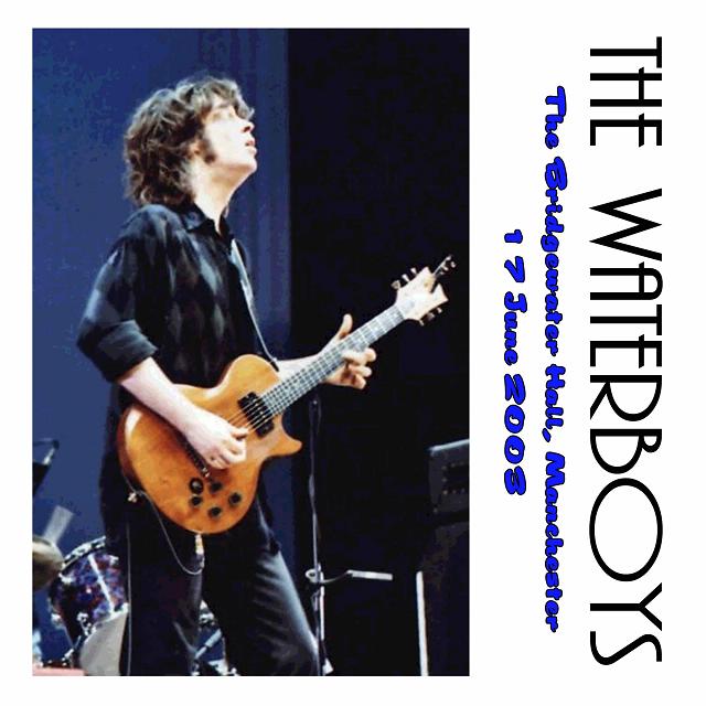 Cover of 'Live At Bridgewater Hall, Manchester 17/6/2003' - The Waterboys
